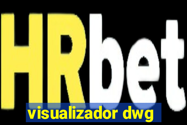 visualizador dwg